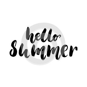 Hello, summer - hand drawn lettering quote isolated on the white background. Fun brush ink inscription for photo