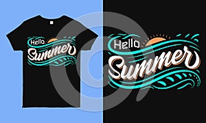 Hello summer. Hand drawn vintage hand lettering. This illustration about season and it can be print on t shirts