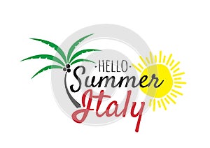 Hello Summer in Italy Logo, Wording Design, Wall Decals, Isolated Logo on white background