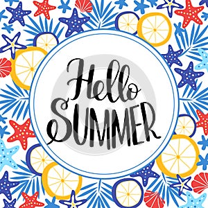 Hello summer lettering card with tropical leaves, lemons and sea stars vector illustration