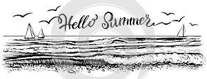 Hello summer, lettering with panoramic view of ocean or sea waves and yachts. Vector illustration.