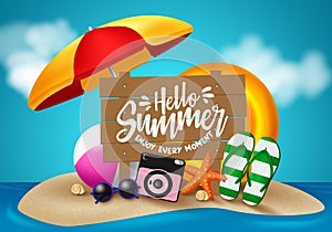 Hello summer in sand island vector design. Hello summer text in wood with beach element like umbrella, camera, flip flop.