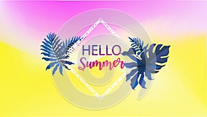 Hello summer sign text with tropical leaves over square frame art abstract watercolor background brush paint texture design.