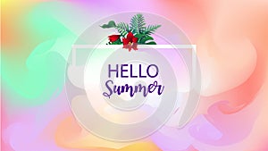 Hello summer sign text with tropical leaves over square frame art abstract watercolor background brush paint texture design.