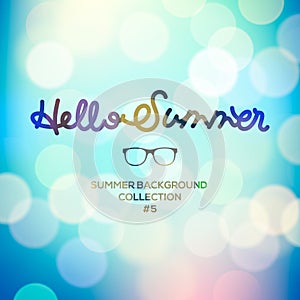 Hello summer, summertime blurred background