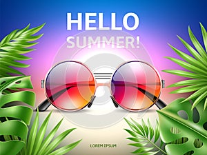 Hello summer sunglasses poster. Realistic color eyewear with green palm leaves, beach vacation banner, round frame, summertime