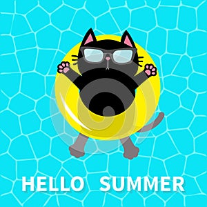 Hello Summer. Swimming pool water. Black cat floating on yellow pool float water circle. Top air view. Sunglasses. Lifebuoy. Cute