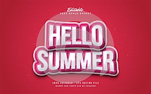 Hello Summer Text in White and Red with Cartoon Style and Bulge Effect. Editable Text Style Effect