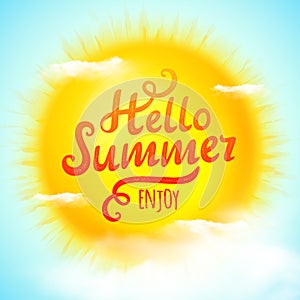 Hello summer, typographic inscription on 3D realistic sun. Vector Illustration