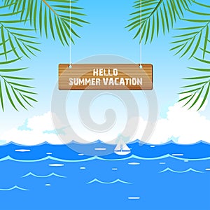 Hello summer vacation