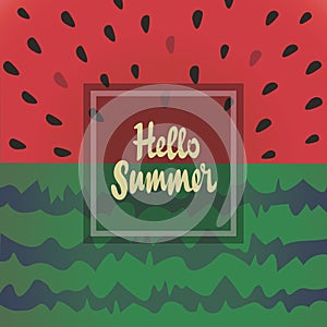 Hello summer vector background with watermelon.