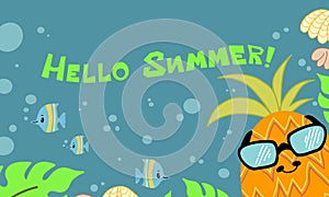 Hello summer vector banner. Pineapple with glasses on a blue background with lettering.