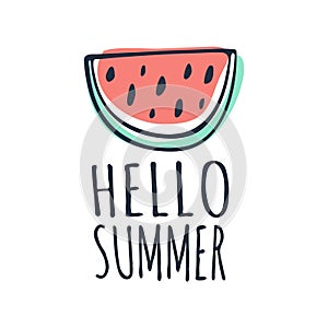 Hello Summer watermelon hand lettering word. Hand drawn vector doodle phrase. Greeting card, banner, poster design element on the