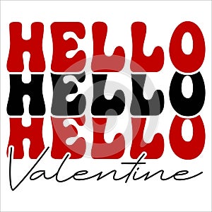 Hello Valentine, 14 February typography design