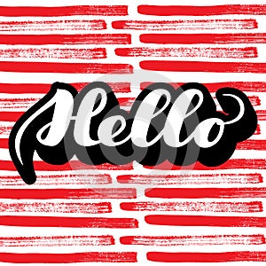 Hello. Vector hand drawn brush lettering on colorful background.