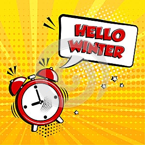 Hello, Winter. Alarm clock with comic speech bubble on yellow background. Comic sound effect, stars and halftone dots shadow in