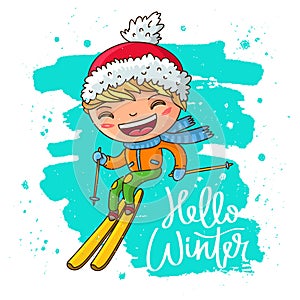 Hello Winter. Cheerful boy on skis