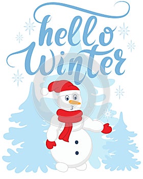 Hello winter greeting card with snowman and hand lettering.