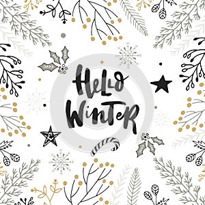 Hello winter - hand drawn Christmas lettering with floral and decorations. Cute New Year clip art. Vector illustration