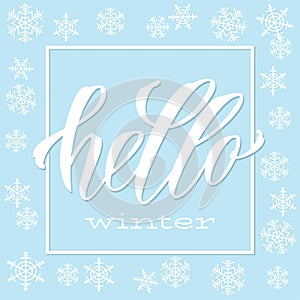 Hello winter handlettering inscription. Lettering vector illustration.