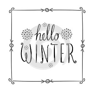 Hello winter text. Vector Brush lettering. Card design with custom calligraphy. Season cards, greetings for social media