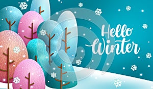 Hello winter vector background design. Hello winter text with cute colorful cartoon shape trees in forest landscape for snow.