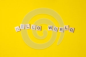 Hello, World. Message from a first computer program used in many tutorials for teaching programming language.