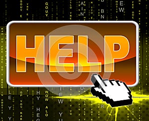 Help Button Represents World Wide Web And Advice