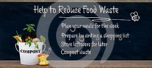 Help to reduce food waste text, ways to reduced food waste on chalkboard