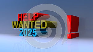 Help wanted 2025 on blue