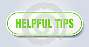 helpful tips sign. rounded isolated button. white sticker