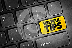 Helpful Tips text button on keyboard, concept background