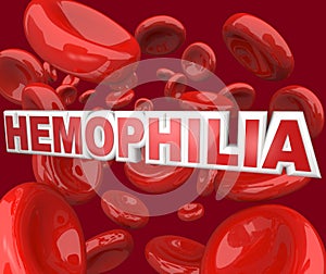 Hemophilia Disorder Disease in Blood Stream Cells