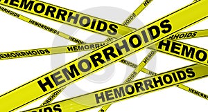 Hemorrhoids. Yellow warning tapes