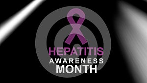 Hepatitis Awareness Month, an annual campaign raising the awareness of viral hepatitis. Hepatitis Testing Day.