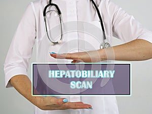 HEPATOBILIARY SCAN phrase on the screen