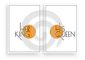 Her king and his queen. Scandinavian Poster Design, Minimalist Wording Design, Wall Decor Vector, Wall Decals, Lettering