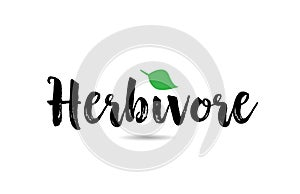 Herbivore text word with green leaf hand written for logo typography design template