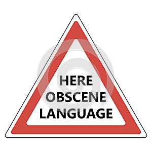 Here obscene language sign