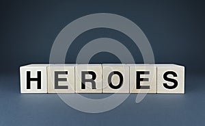 Heroes. Cubes form the word Heroes