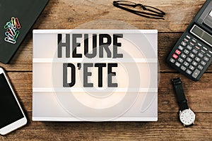 Heure d`ete, French Daylight Saving Time in vintage style light