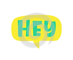 Hey Comic Chat Sticker with handwritten short phrase expression