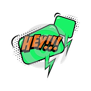 HEY!!! Comic style phrase with speech bubble.