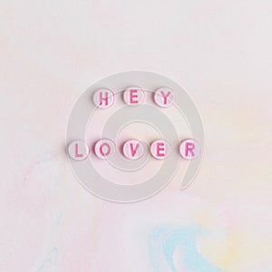 HEY LOVER beads lettering word typography