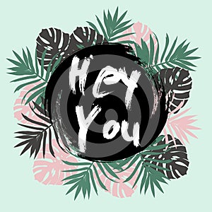 Hey you card. Greeting lettering.