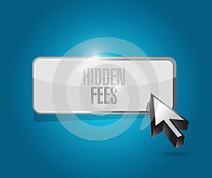 hidden fees button sign concept illustration