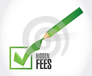 hidden fees check list sign concept