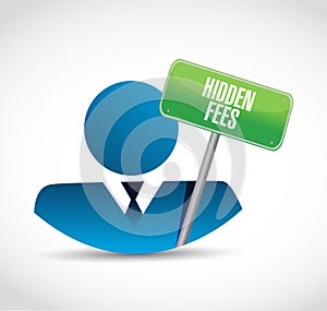 hidden fees people sign concept