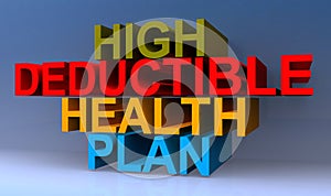 High deductible health plan on blue