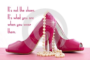 High Heel Shoe with cute inspiration and funny quotation